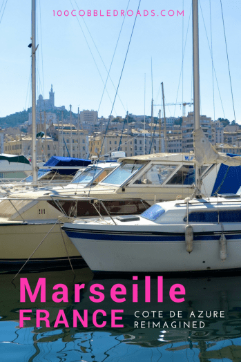 Marseille on the Côte d’Azur